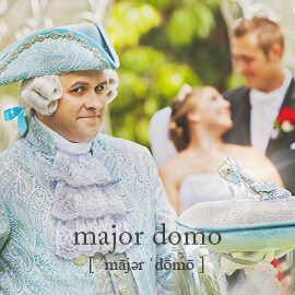 Major Domo Major domo